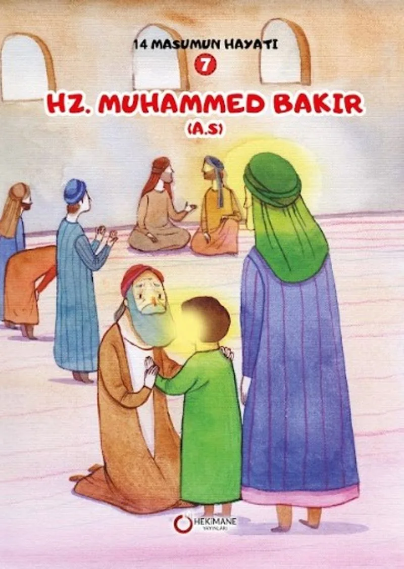 Hz. Muhammed Bakır (a.s.) / 14 Masumun Hayatı 7