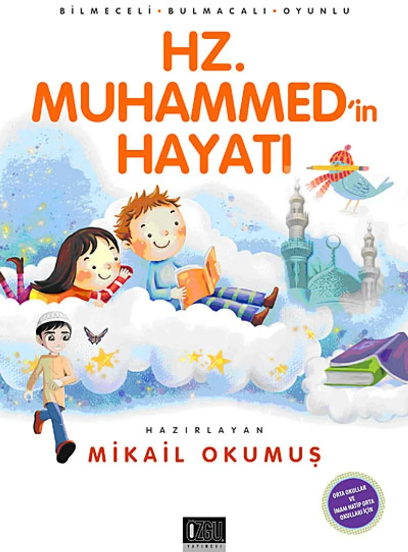 Hz. Muhammed'in Hayatı Bilmeceli-Bulmacalı-Oyunlu