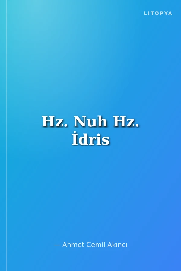 Hz. Nuh Hz. İdris