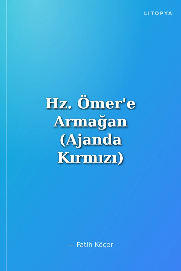 Hz. Ömer'e Armağan (Ajanda Kırmızı)
