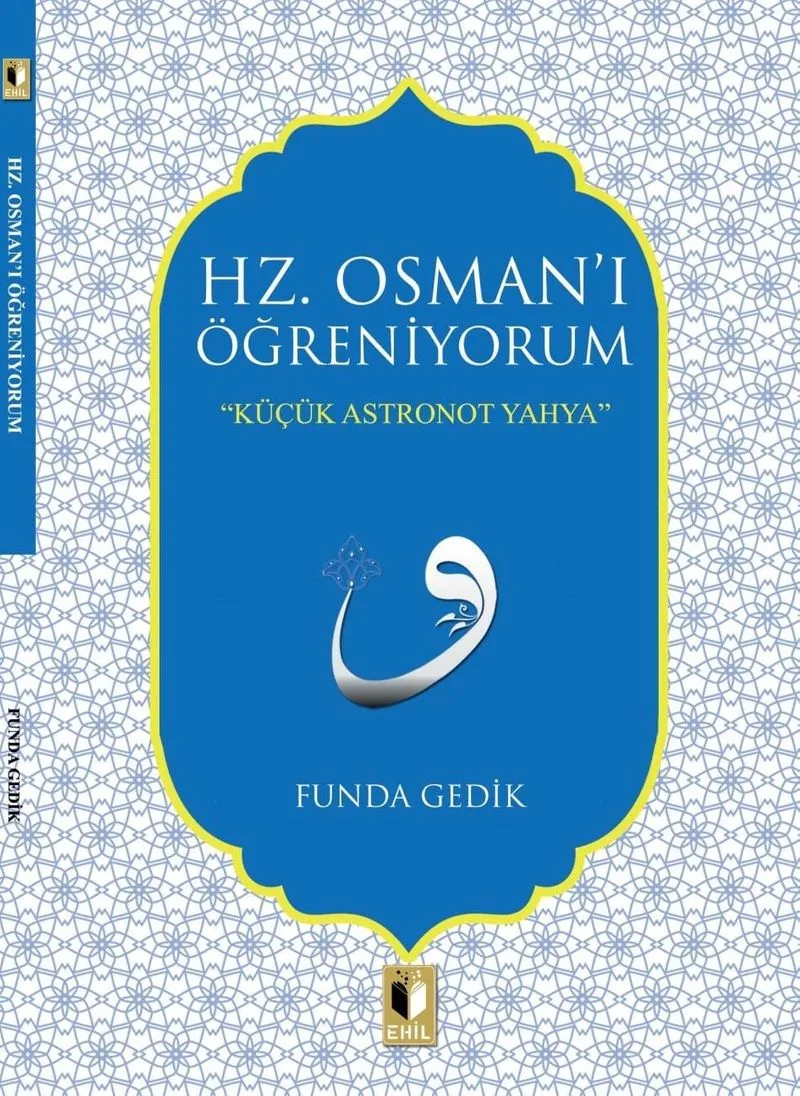 Hz. Osman'ı Öğreniyorum
