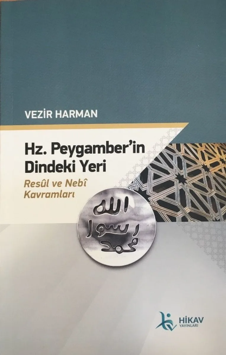 Hz. Peygamber'in Dindeki Yeri Resul ve Nebi Kavramları