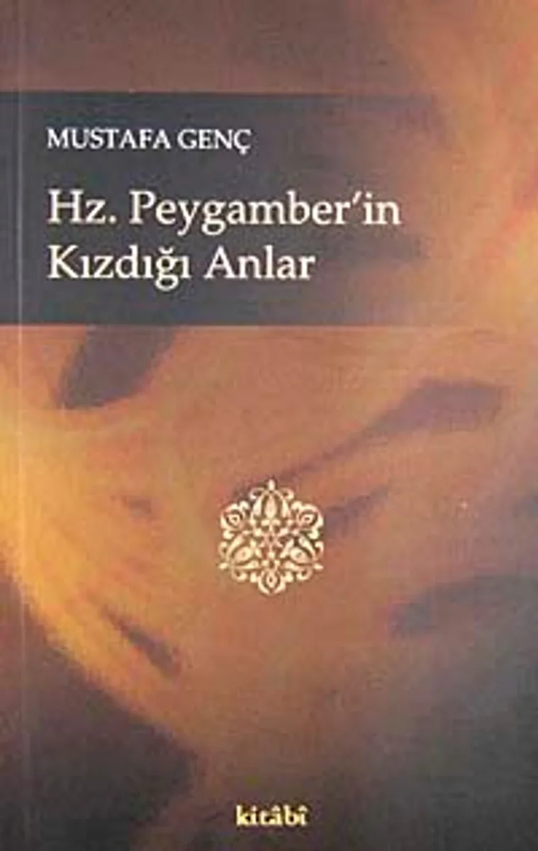 Hz. Peygamber'in Kızdığı Anlar