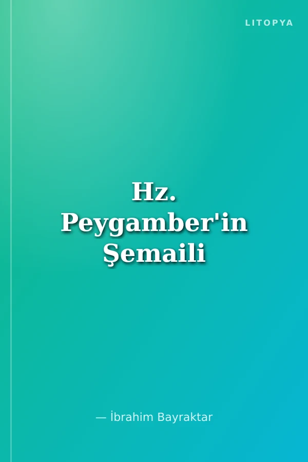 Hz. Peygamber'in Şemaili