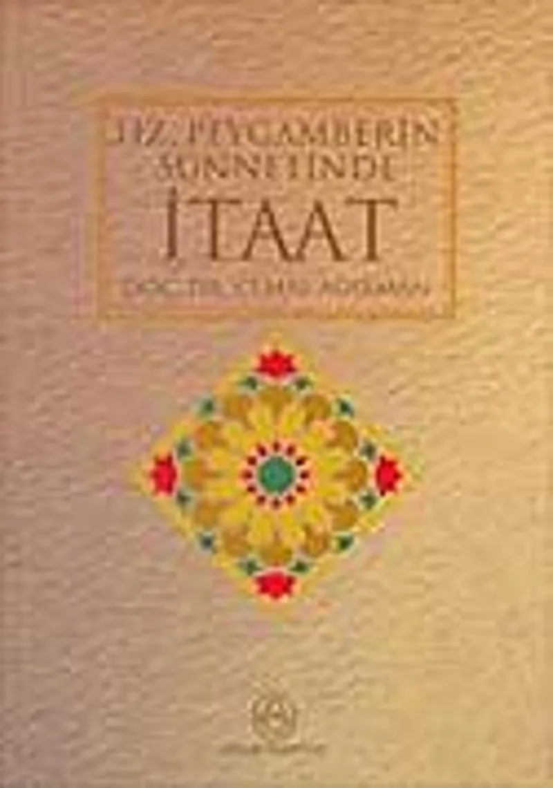 Hz. Peygamber'in Sünnetinde İtaat