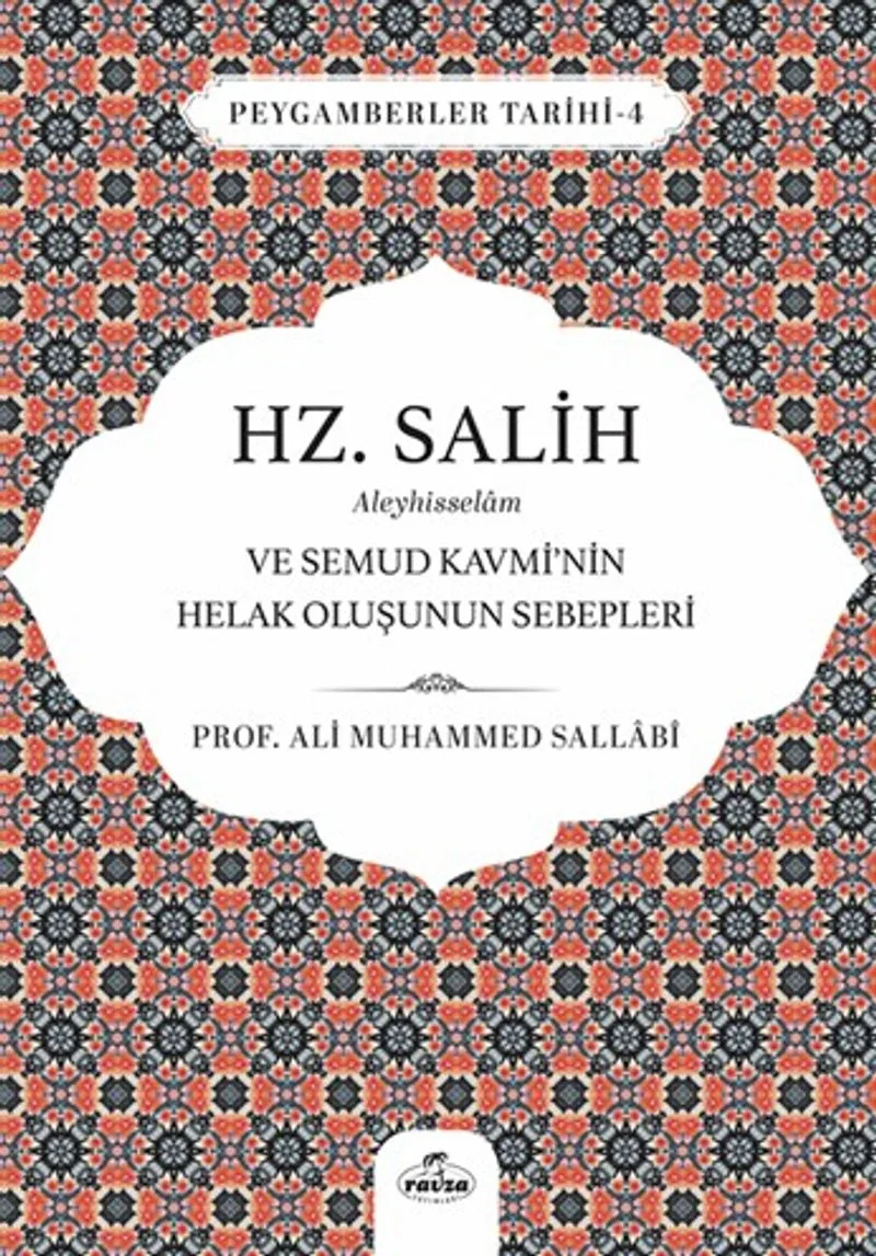 Hz. Salih Aleyhisselam ve Semud Kavmi'nin Helak Oluşunun Sebepleri