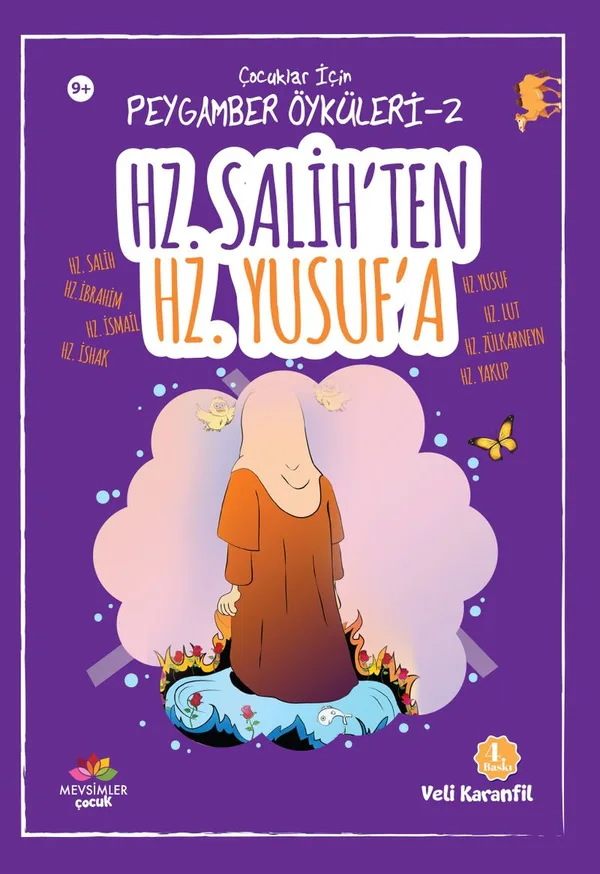 Hz.Salih'ten Hz.Yusuf'a / Çocuklar için Peygamber Öyküleri 2