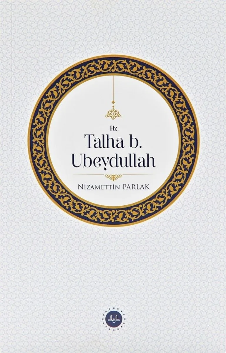Hz. Talha b. Ubeydullah