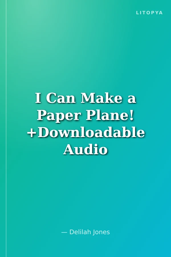 I Can Make a Paper Plane! +Downloadable Audio (Compass Readers 2) A1