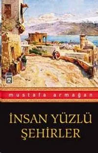 İnsan yüzlü şehirler