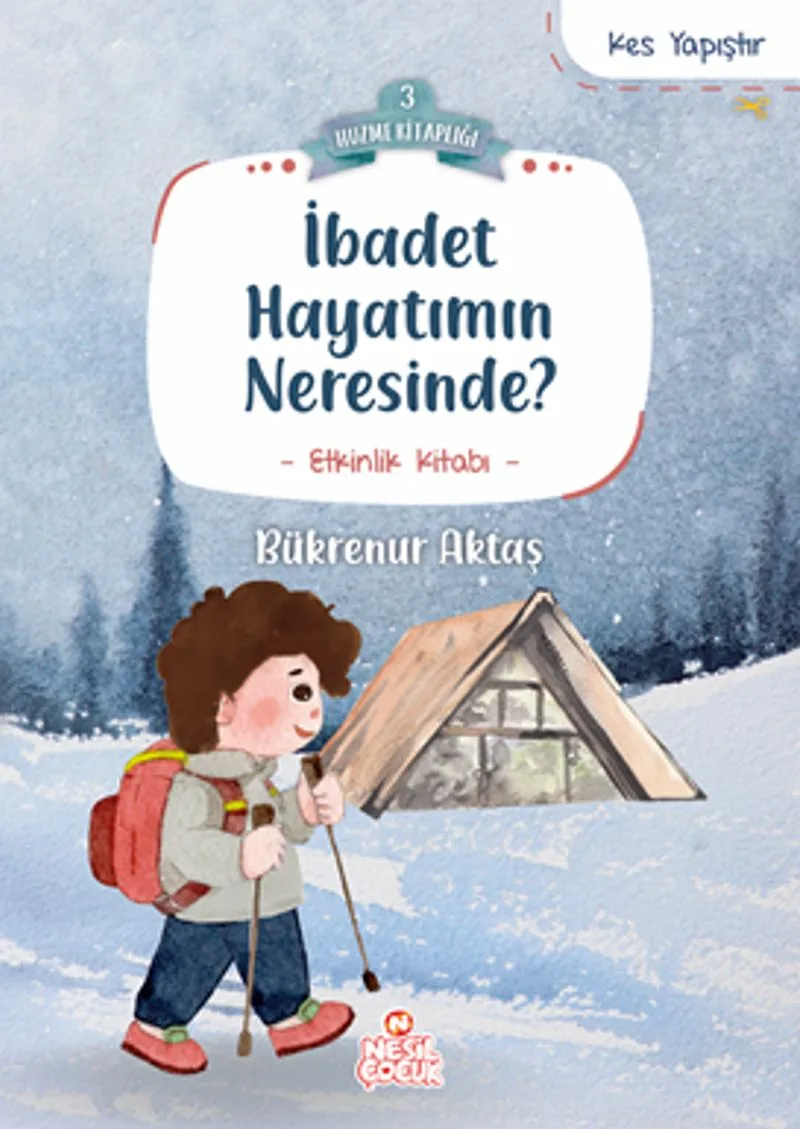 İbadet Hayatımın Neresinde? / Huzme Kitaplığı 3