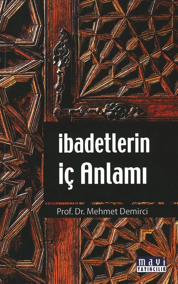 İbadetlerin İç Anlamı