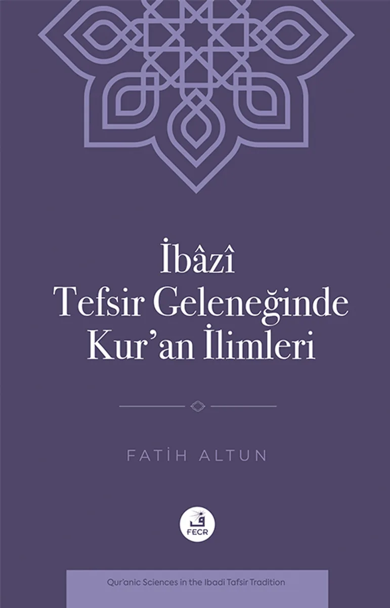 İbaz&icirc; Tefsir Geleneğinde Kur'an İlimleri