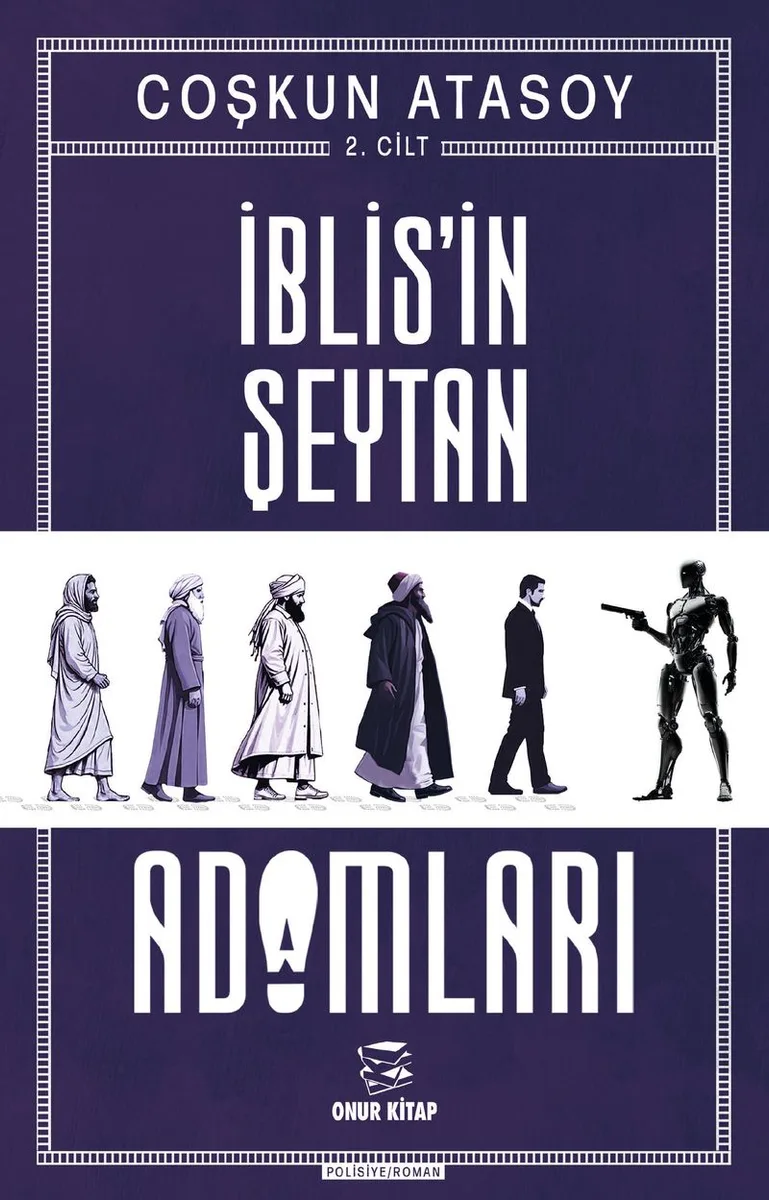 İblis'in Şeytan Adamları (2. Cilt)