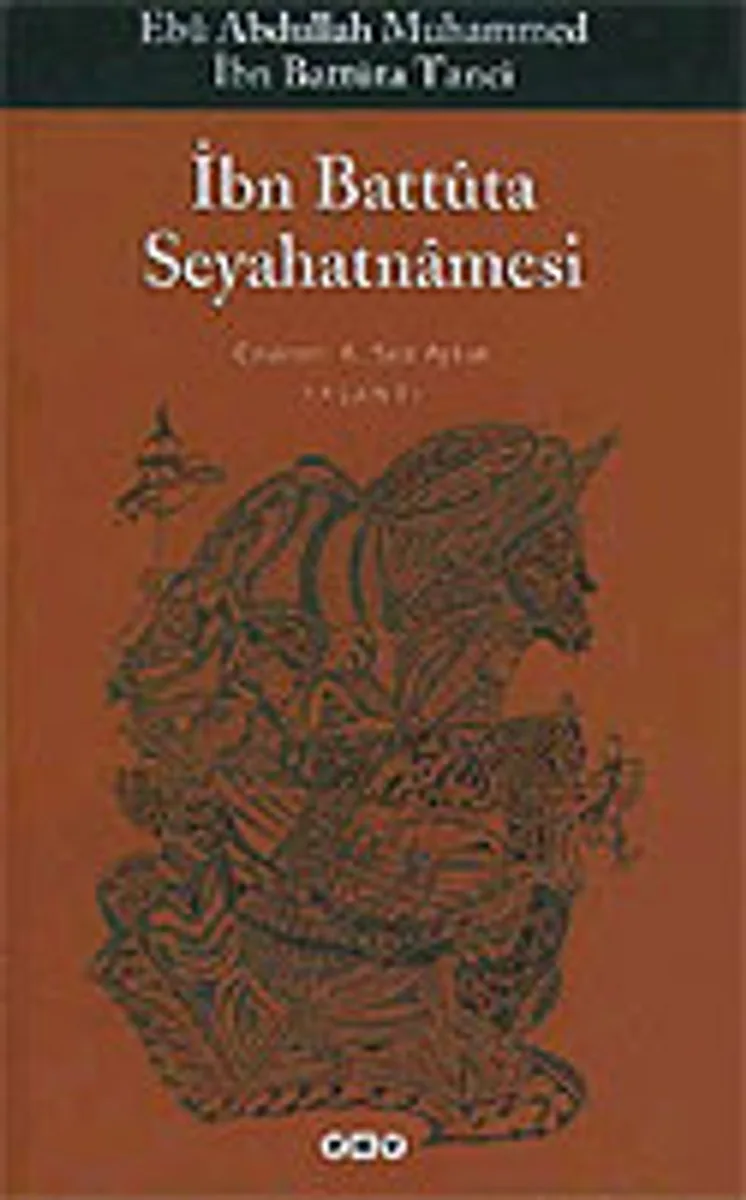 İbn Battuta Seyahatnamesi (tek kitap)
