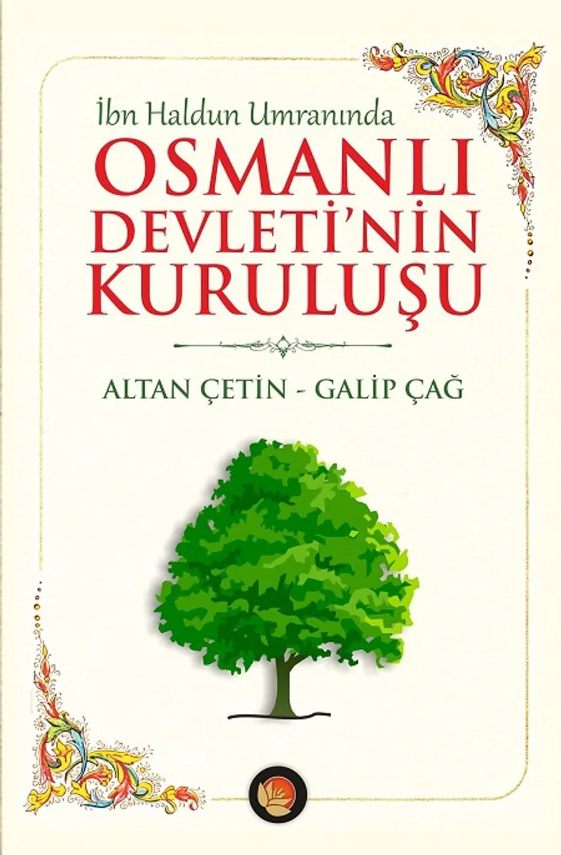 İbn Haldun Umranında Osmanlı Devleti'nin Kuruluşu