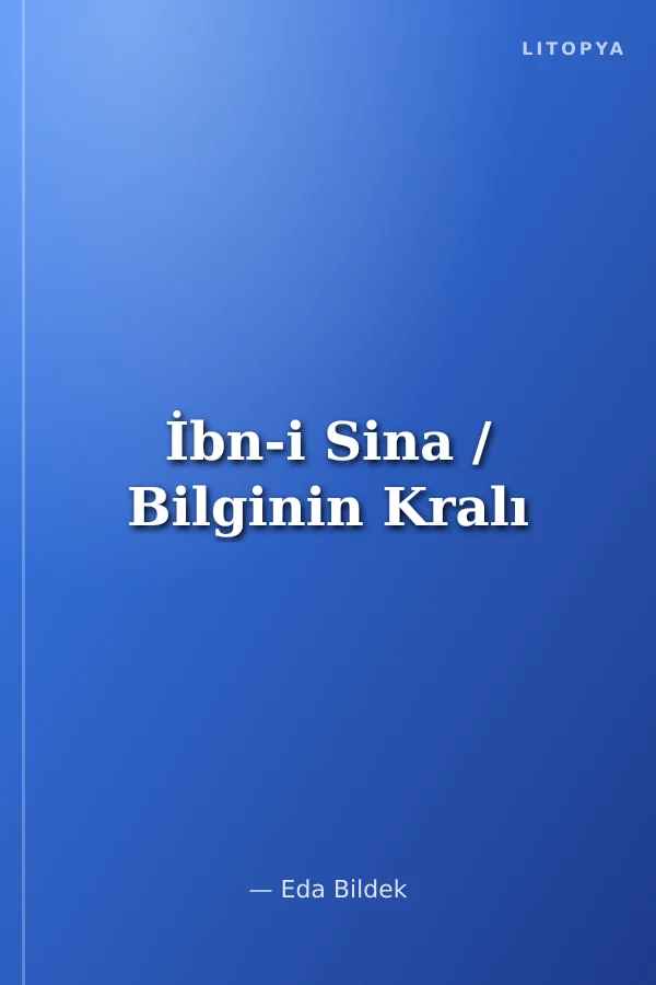 İbn-i Sina / Bilginin Kralı