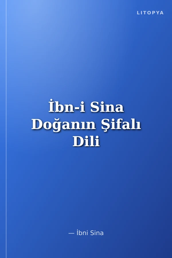 İbn-i Sina Doğanın Şifalı Dili