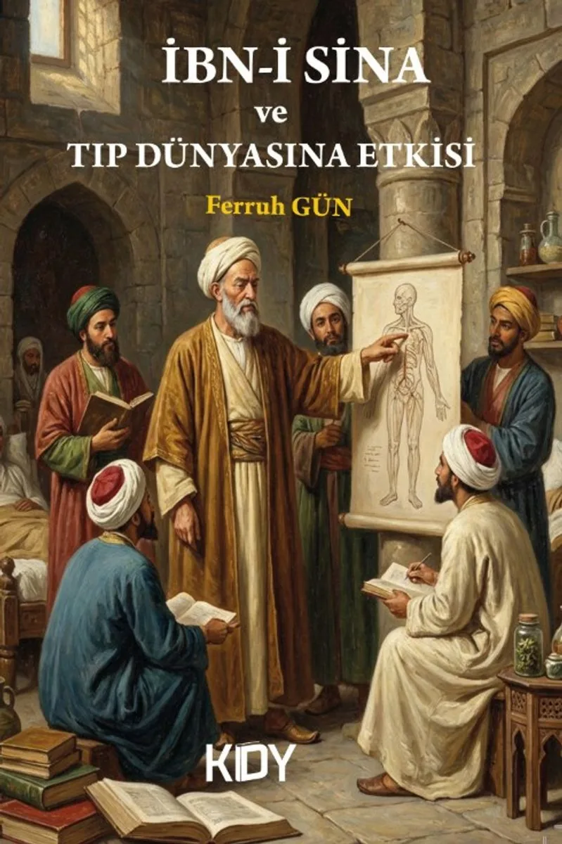 İbn-İ Sina ve Tıp Dünyasına Etkisi