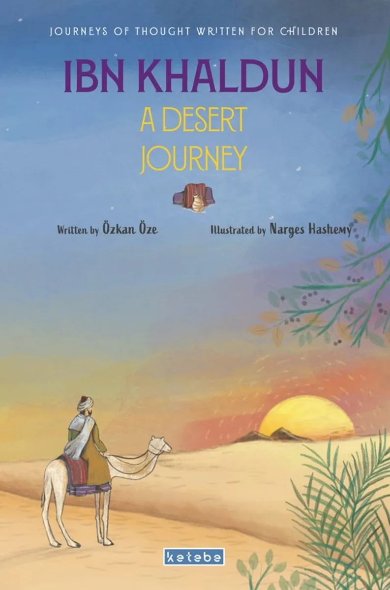 Ibn Khaldun A Desert Journey