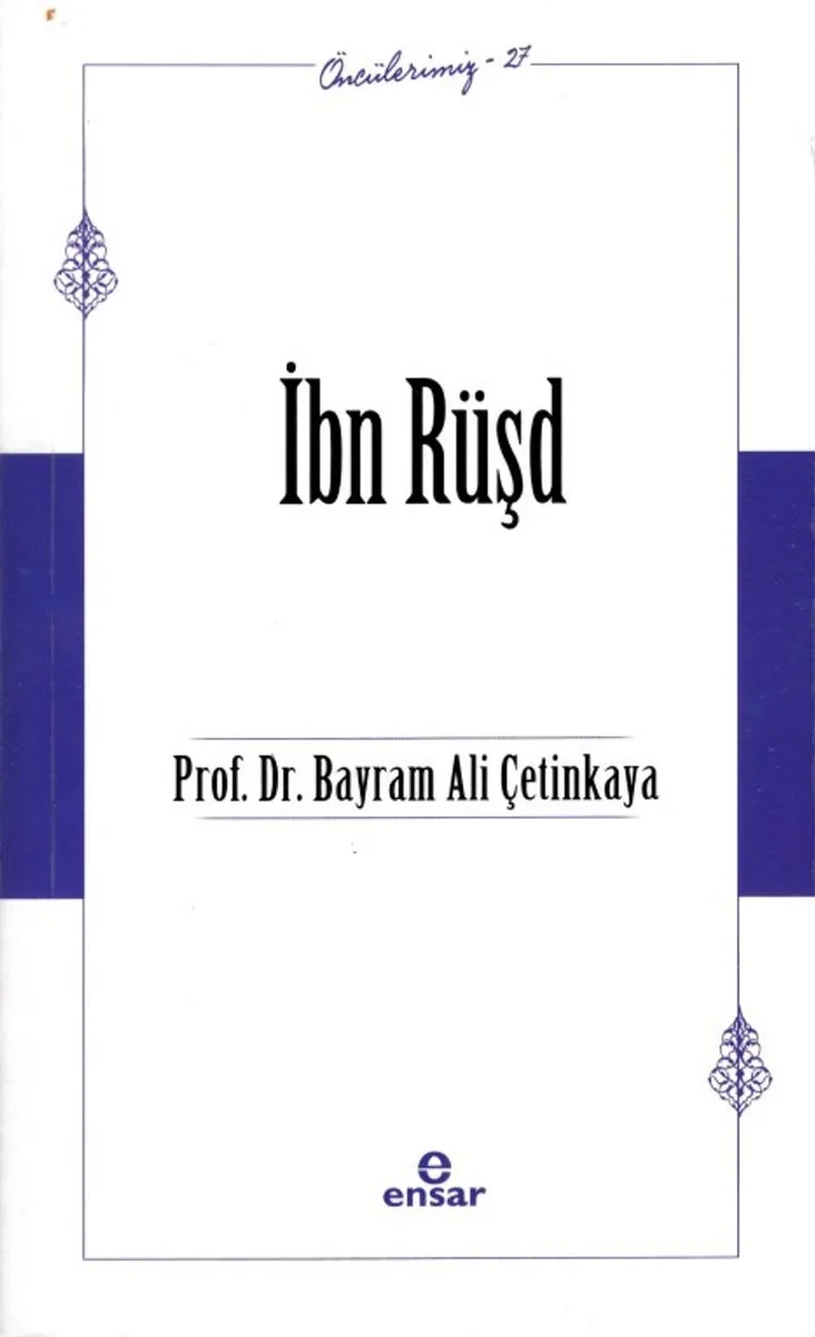 İbn Rüşd / Öncülerimiz 37