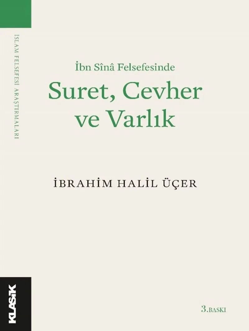 İbn Sina Felsefesinde Suret, Cevher ve Varlık