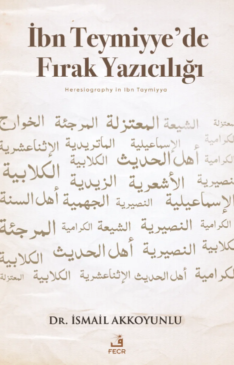İbn Teymiyye'de Fırak Yazıcılığı