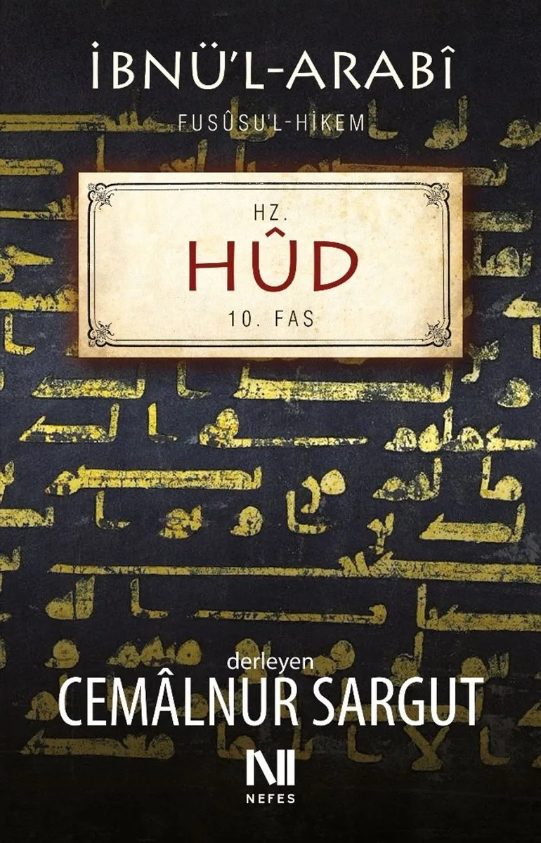 İbnül Arabi Fususul Hikem 10. Fas - Hz. Hud
