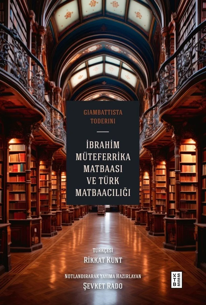 İbrahim Müteferrika Matbaası ve Türk Matbaacılığı