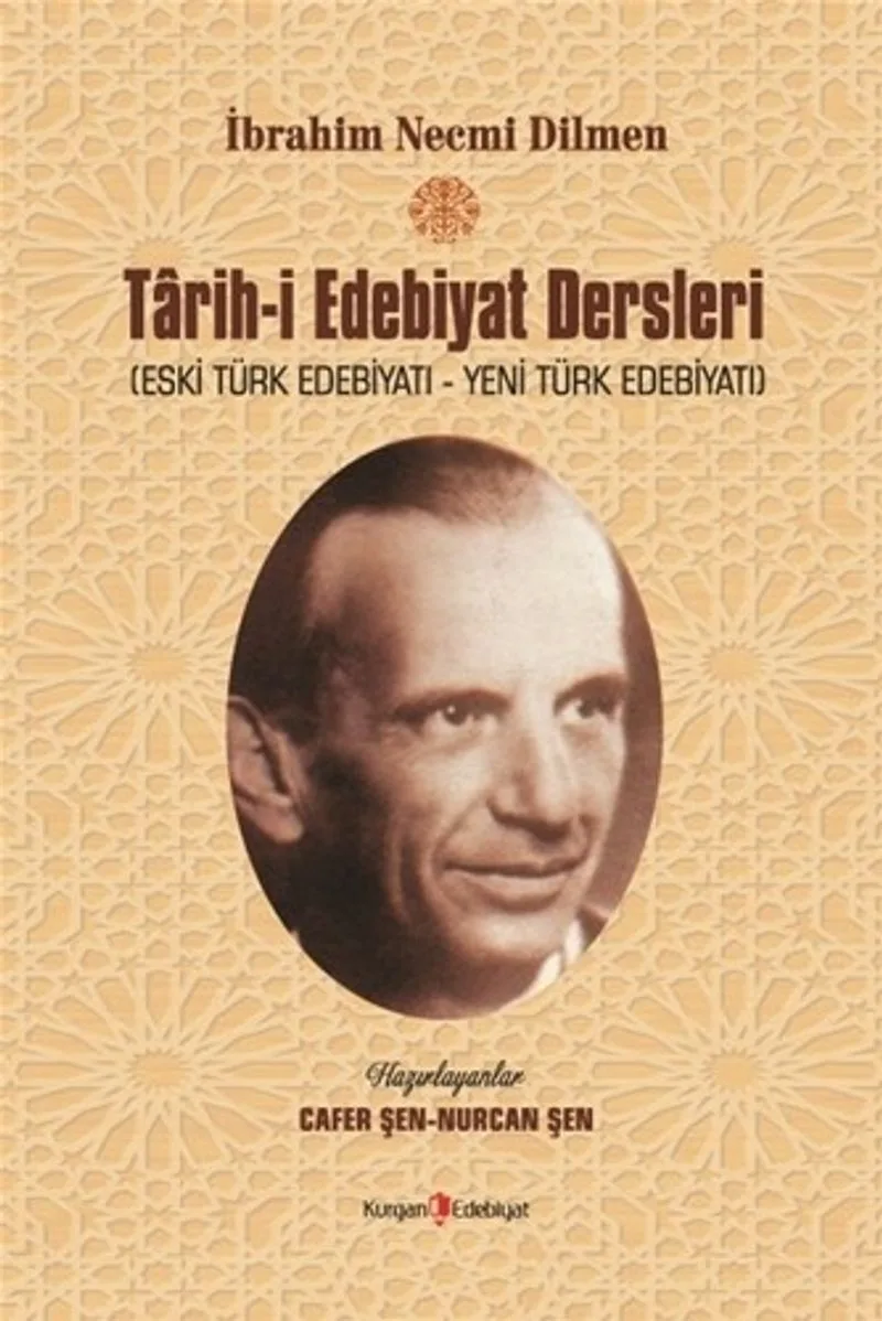 İbrahim Necmi Dilmen Tarih-i Edebiyat Dersleri (Eski Türk Edebiyatı - Yeni Türk Edebiyatı)