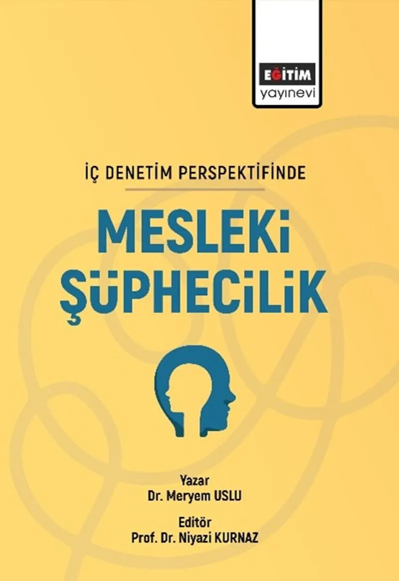 İç Denetim Persfektifinde Mesleki Şüphecilik