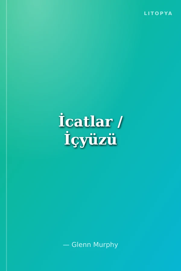İcatlar / İçyüzü