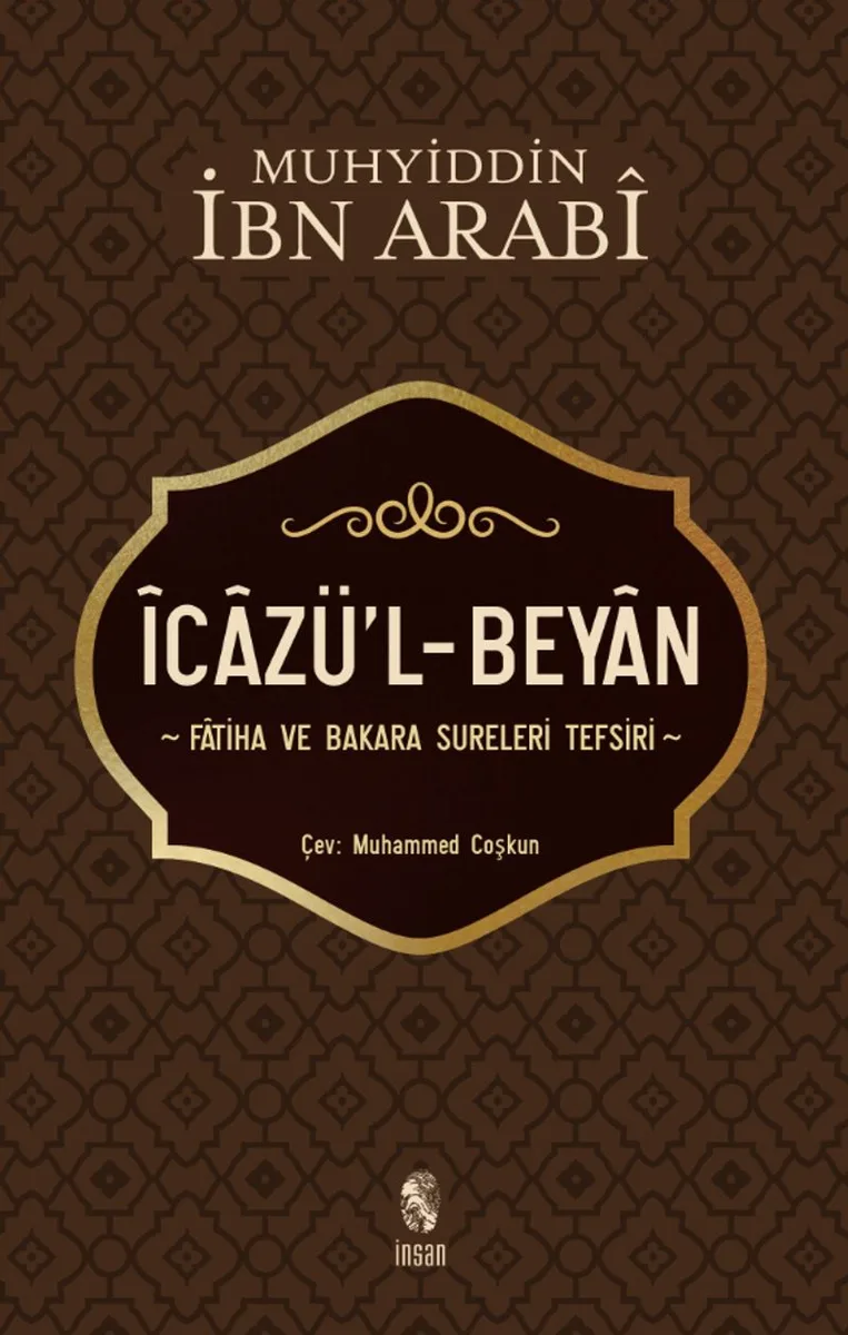 İcazü'l-Beyan Fatiha ve Bakara Sureleri Tefsiri