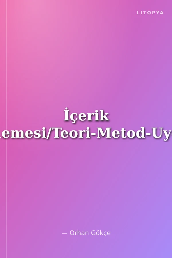 İçerik Çözümlemesi/Teori-Metod-Uygulama