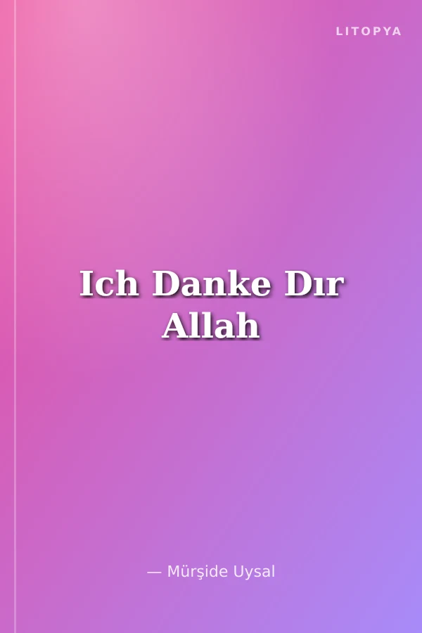 Ich Danke Dır Allah