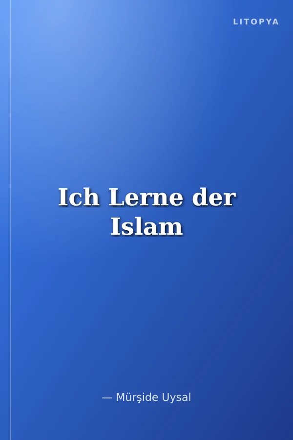Ich Lerne der Islam