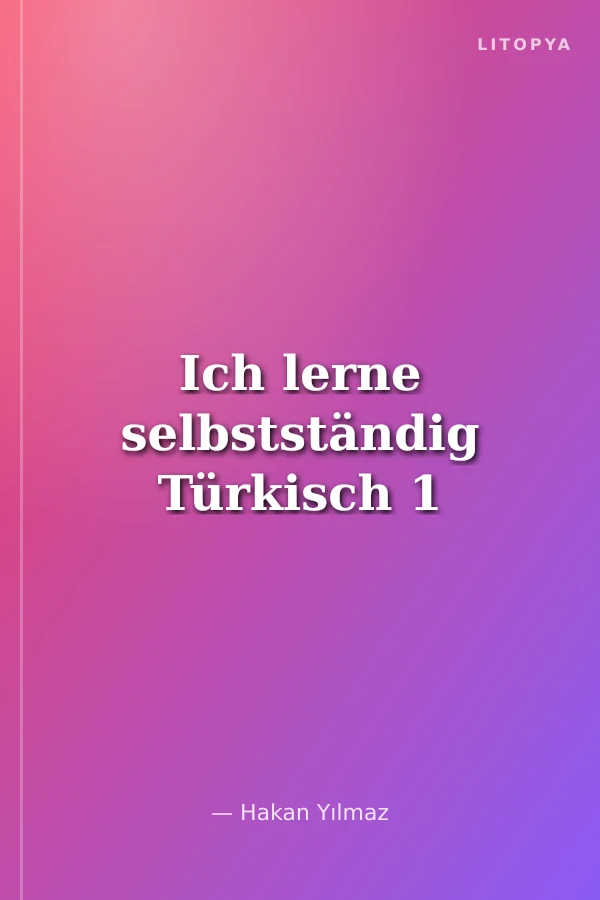 Ich lerne selbstständig Türkisch 1