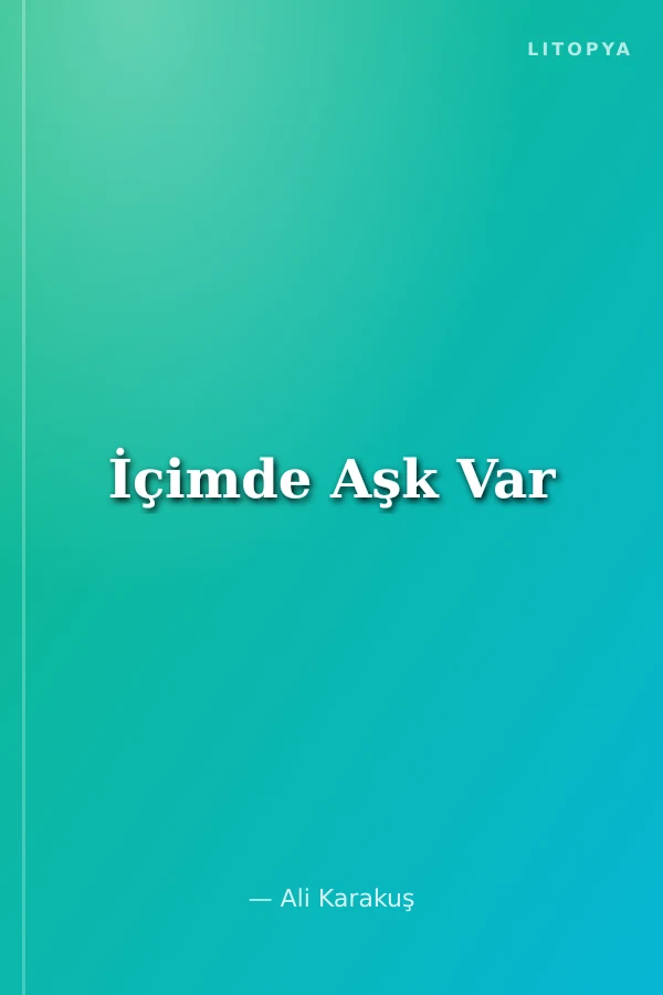 İçimde Aşk Var