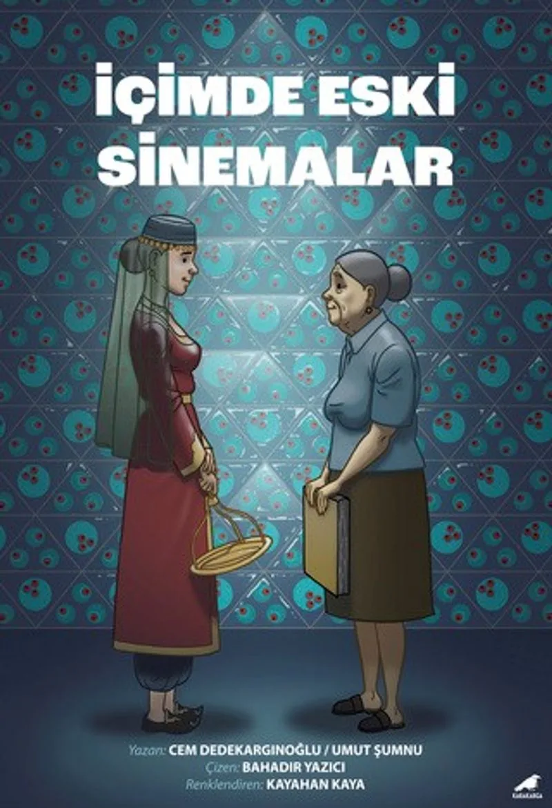 İçimde Eski Sinemalar