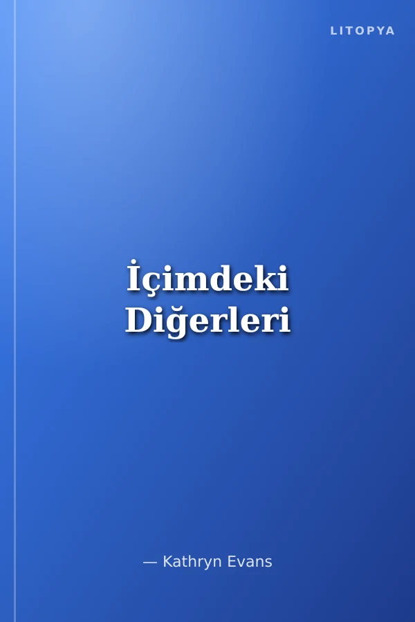 İçimdeki Diğerleri