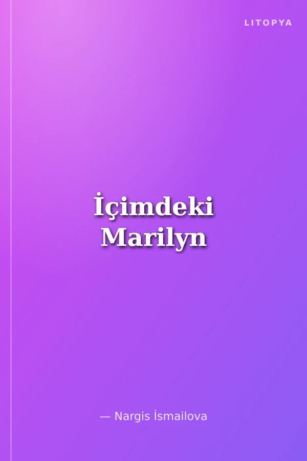 İçimdeki Marilyn