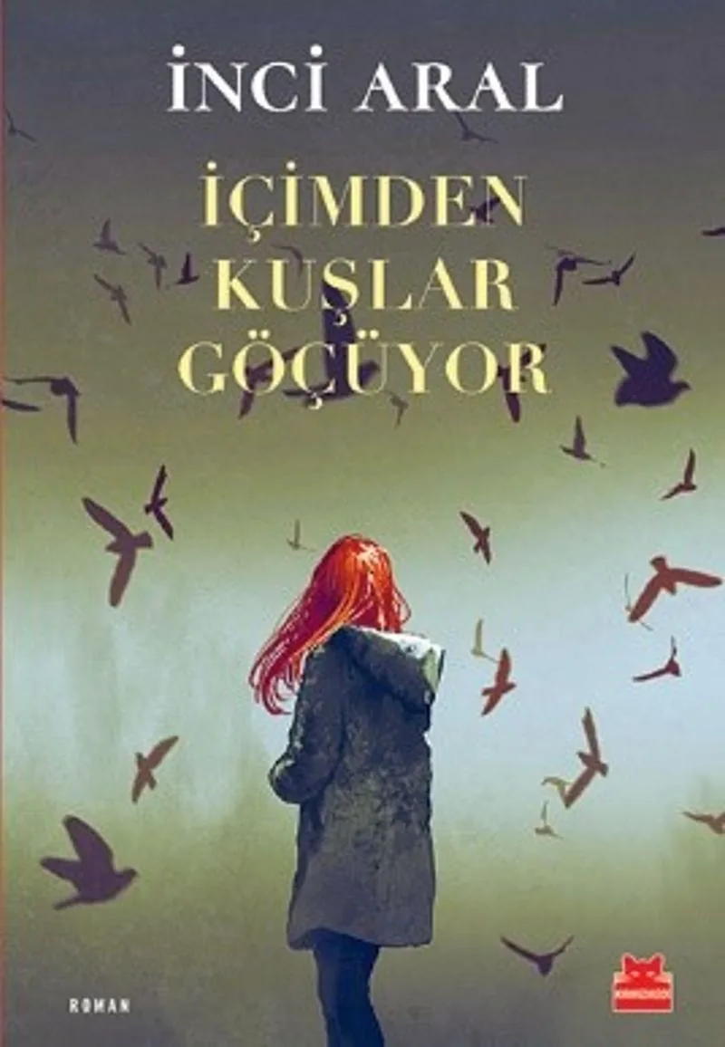 İçimden Kuşlar Göçüyor