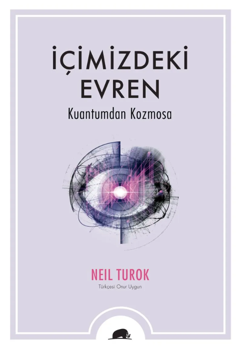 İçimizdeki Evren Kuantumdan Kozmosa