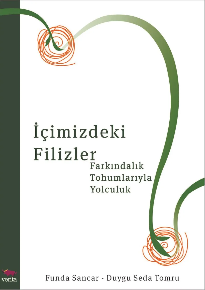 İçimizdeki Filizler Farkındalık Tohumlarıyla Yolculuk