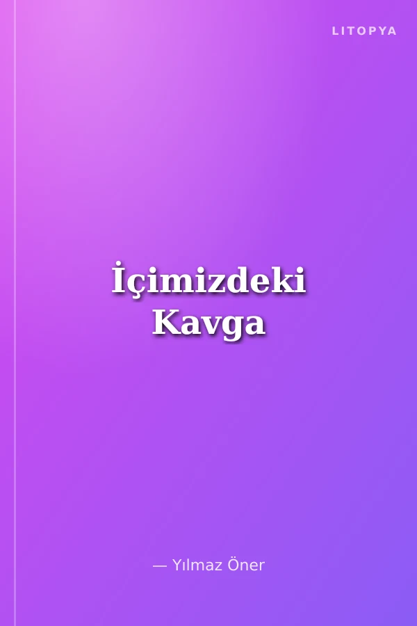 İçimizdeki Kavga