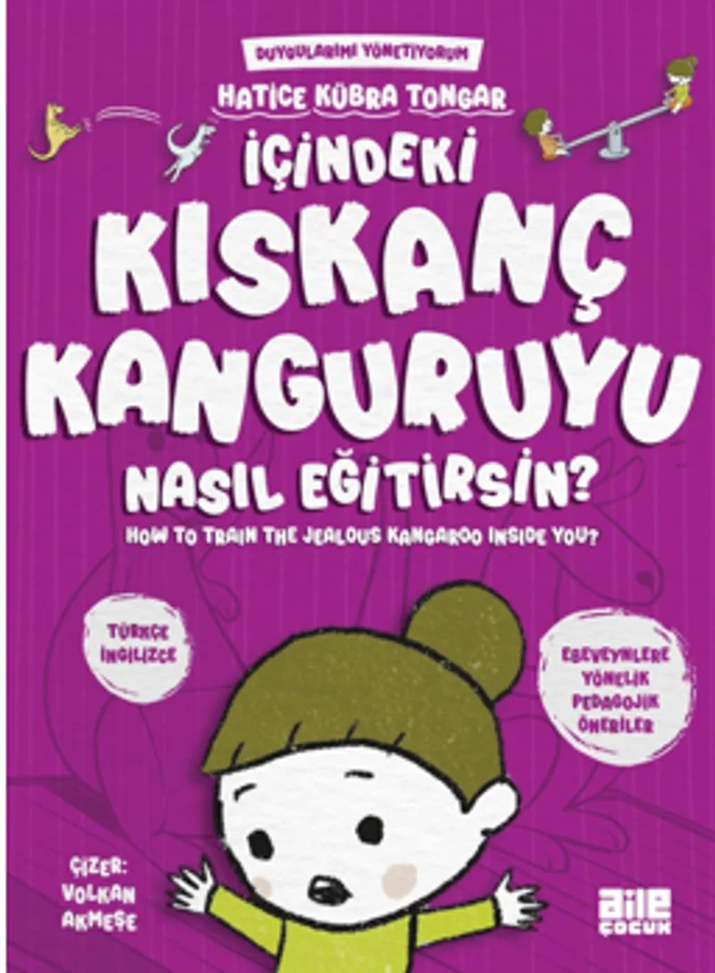 İçindeki Kıskanç Kanguruyu Nasıl Eğitirsin?
