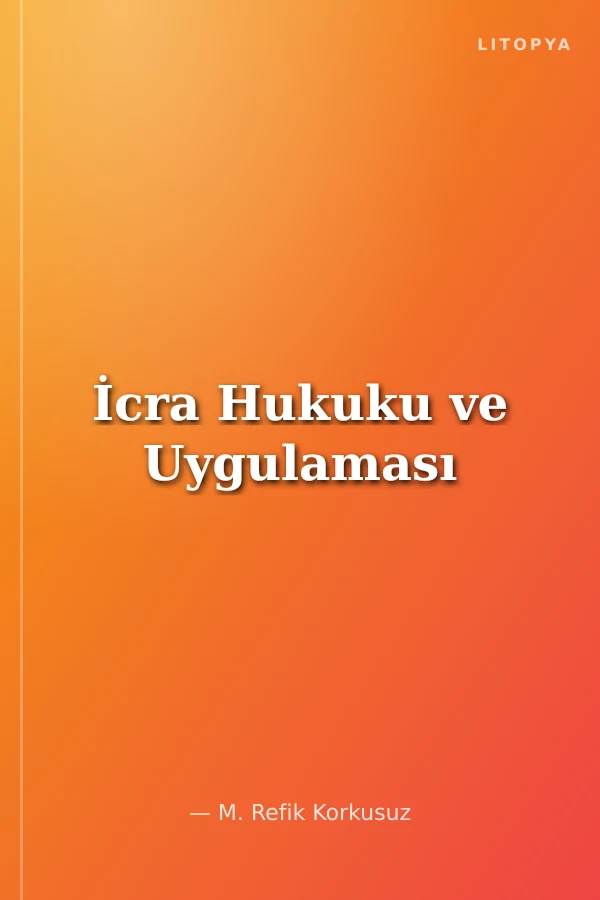 İcra Hukuku ve Uygulaması