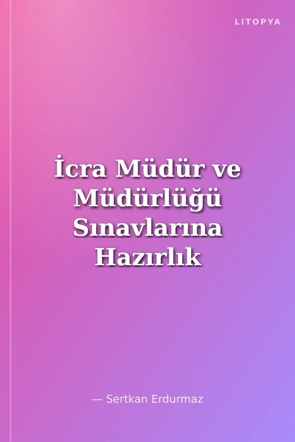 İcra Müdür ve Müdürlüğü Sınavlarına Hazırlık Görsel Hafıza Serisi Katma Değer Vergisi - Damga Vergisi - Harçlar