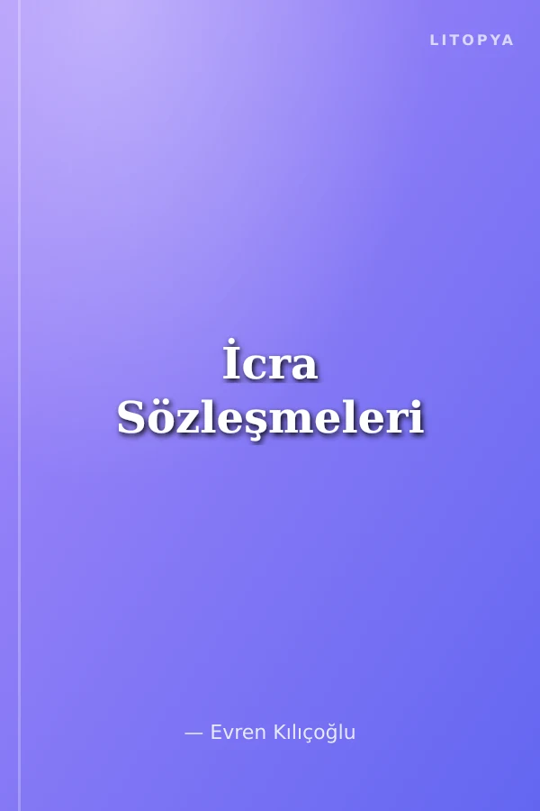 İcra Sözleşmeleri