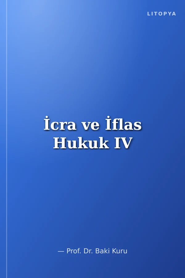 İcra ve İflas Hukuk IV